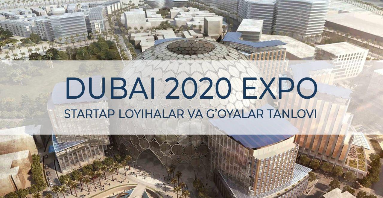You are currently viewing «DUBAI EXPO – 2020» startap loyihalar va g’oyalar tanlovi e’lon qilindi!