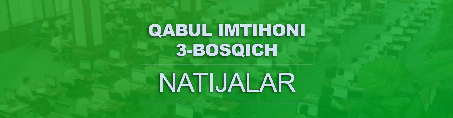 You are currently viewing Kirish imtihonlari (3-bosqich) natijalari e’lon qilindi!