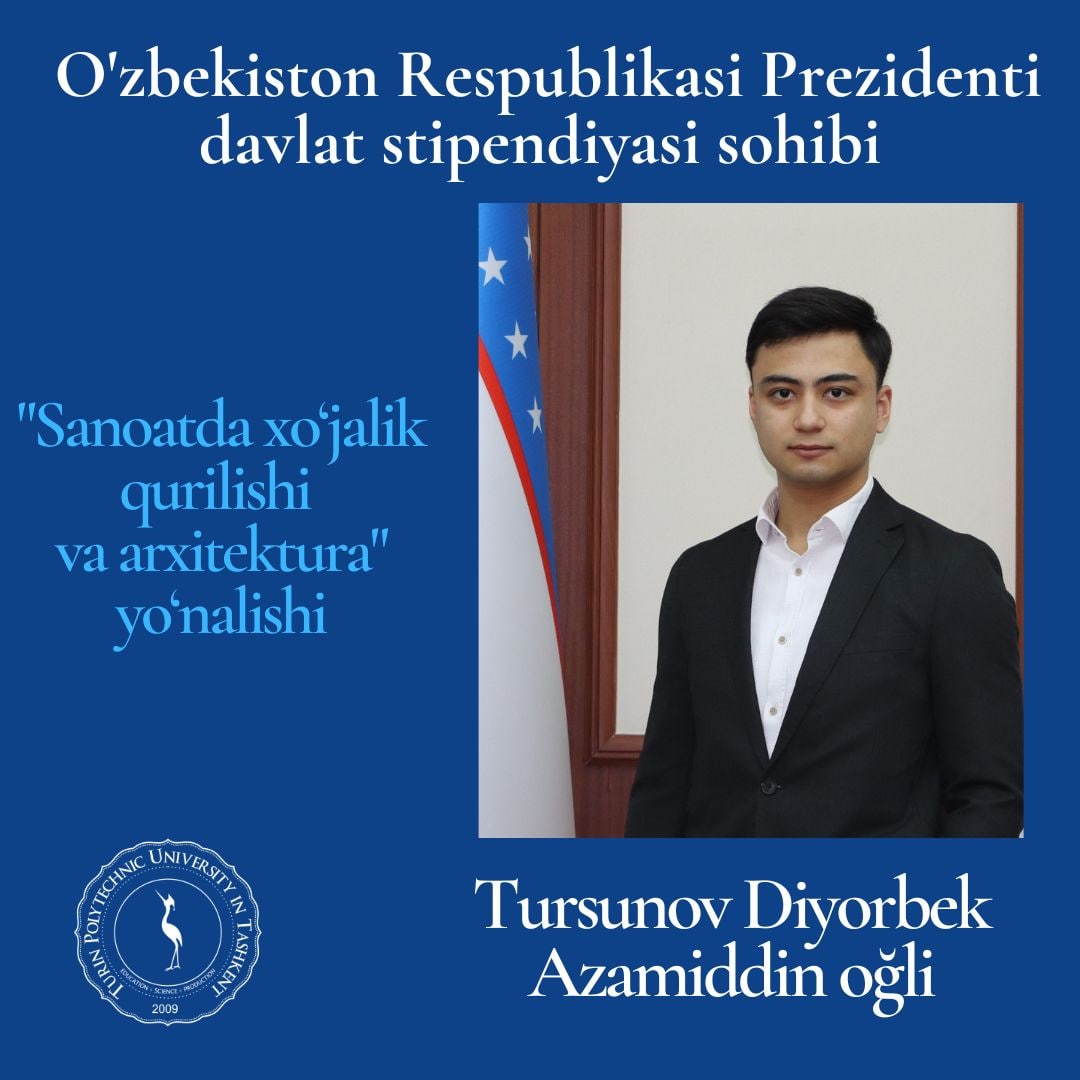 You are currently viewing Tursunov Diyorbek Prezident stipendiyasi sohibi bo‘ldi